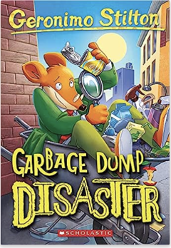 Geronimo Stilton #79: Garbage Dump Disaster